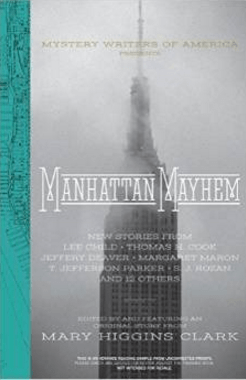 Manhattan Mayhem Edited by Mary Higgins Clark, a Book&nbsp;Review