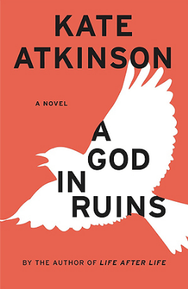 A God in Ruins by Kate Atkinson, a Book&nbsp;Review