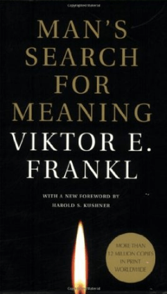 Man’s Search for Meaning by Viktor Frankl, A Book&nbsp;Review