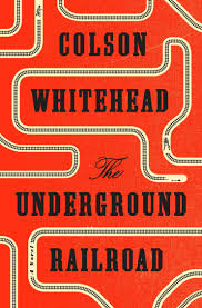 the-underground-railroad-by-colson-whitehead
