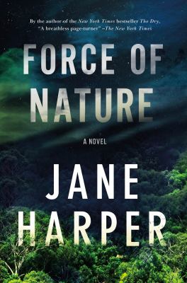 Force of Nature by Jane Harper – New Title&nbsp;Tuesday