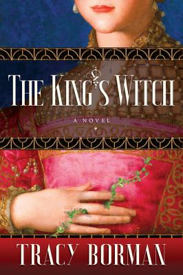 The King’s Witch by Tracy Borman – New Title&nbsp;Tuesday